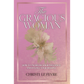 The Gracious Woman Book