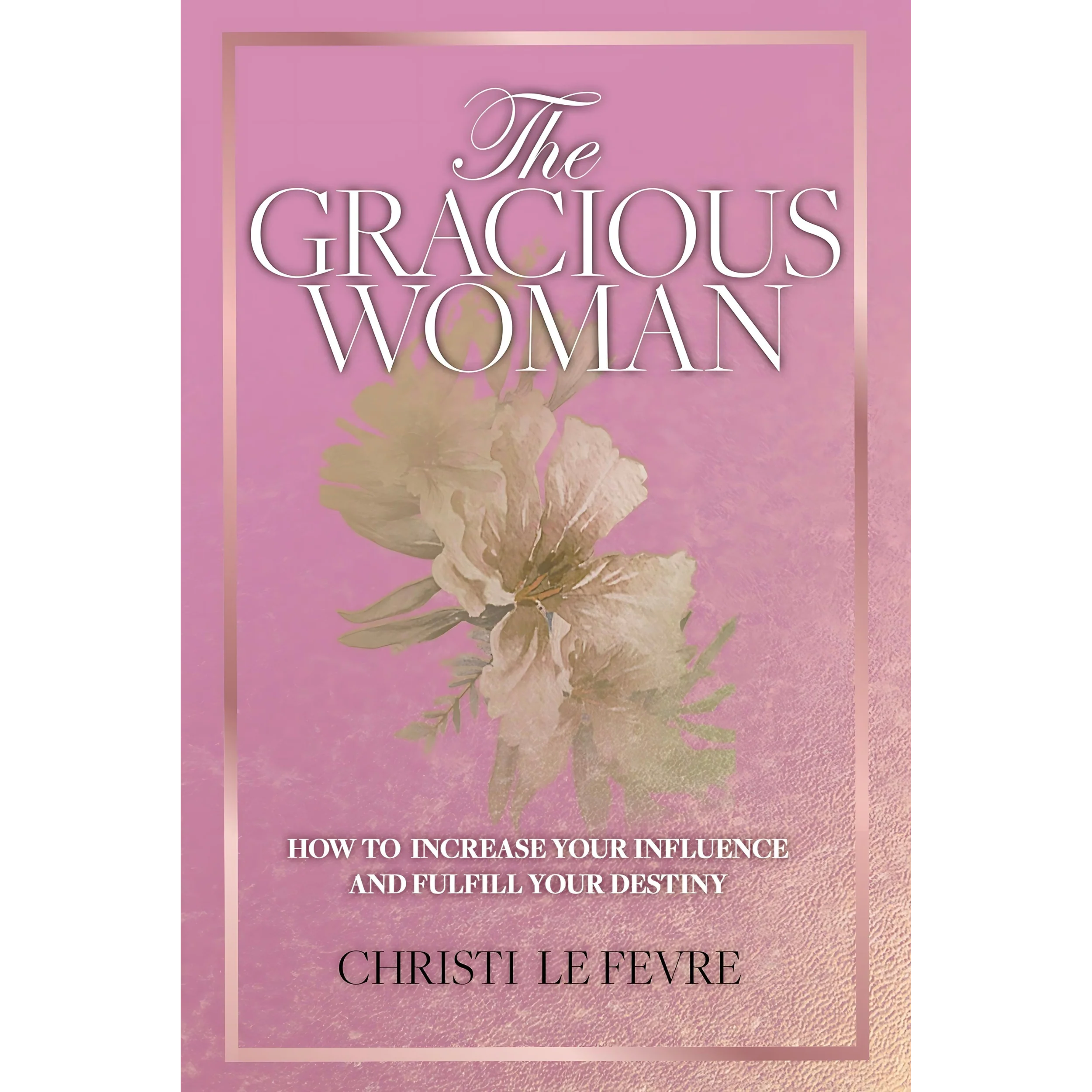The Gracious Woman Book